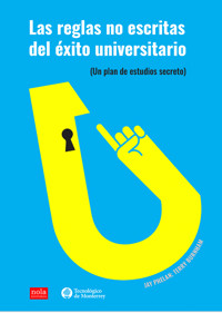 Las reglas no escritas del éxito universitario - Jay Phelan - ebook