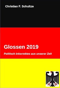Glossen 2019 - Christian Friedrich Schultze - ebook