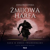 Żmijowa harfa. Część 1 - Anna Brzezińska - audiobook
