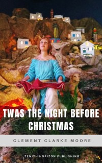 Twas the Night Before Christmas - Clement Clarke Moore - ebook