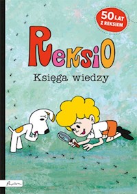 Reksio Księga wiedzy -  - książka
