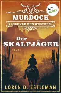 Der Skalpjäger - Loren D. Estleman - ebook