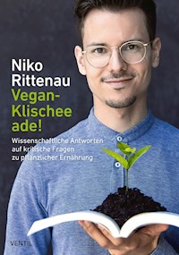 Vegan-Klischee ade! - Rittenau Niko - ebook