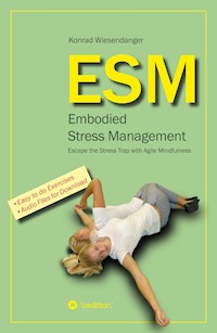 ESM-Embodied Stress Management - Konrad Wiesendanger - ebook