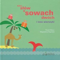 Kilka słów o sowach dwóch i inne wierszyki - Mazur Paweł - książka