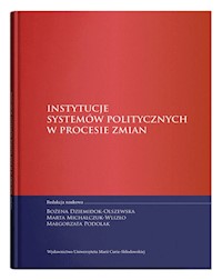 Instytucje systemów politycznych w procesie zmian -  - książka