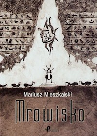 Mrowisko - Mieszkalski Mariusz - książka