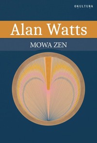Mowa zen - Alan Watts - książka