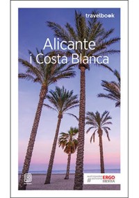 Alicante i Costa Blanca Travelbook - Zaręba Dominika - książka