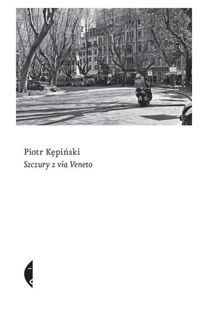 Szczury z Via Veneto - Piotr Kępiński - ebook + audiobook + książka