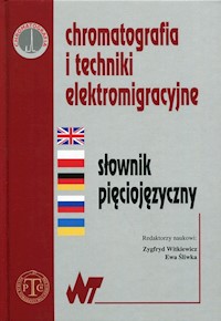Chromatografia i techniki elektromigracyjne -  - książka
