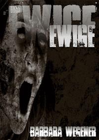 Ewige - Barbara Wegener - ebook