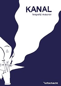 Kanal - Maurer Leopold - ebook