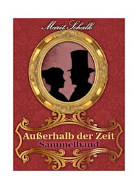 Außerhalb der Zeit Sammelband - Marit Schalk - ebook