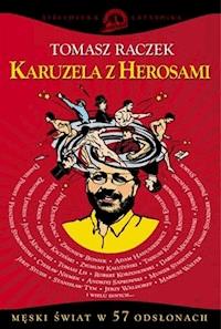 Karuzela z Herosami - Tomasz Raczek - ebook + książka