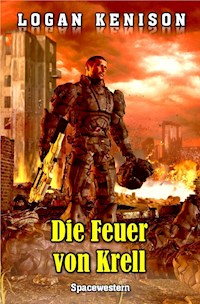 Die Feuer von Krell - Logan Kenison - ebook