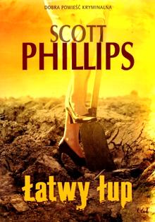 Łatwy łup - Scott Phillips - ebook