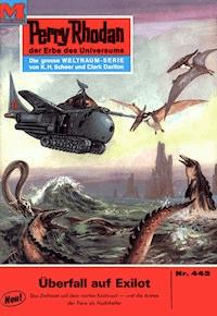 Perry Rhodan 443: Überfall auf Exilot - Clark Darlton - ebook