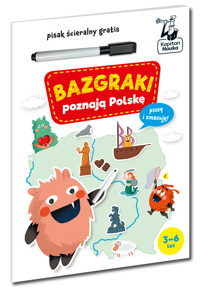 Bazgraki poznają Polskę. Kapitan Nauka. Bazgraki - zbiorowa praca - książka