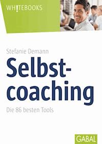 Selbstcoaching - ￼ Stefanie Demann - ebook