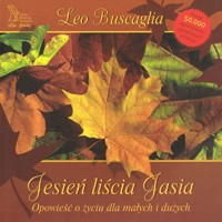 Jesień liścia Jasia - Leo Buscaglia - książka