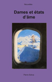 Dames et états d'âme - Pierre Soliva - ebook