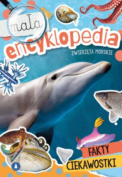 Zwierzęta morskie. Mała encyklopedia - zbiorowa praca - książka