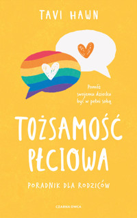 Tożsamość płciowa. Przewodnik dla rodziców - Tavi Hawn - książka