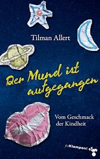 Der Mund ist aufgegangen - Tilman Allert - ebook