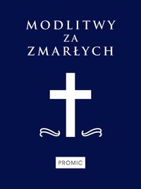 Modlitwy za zmarłych - Skwierczyński Antoni - książka