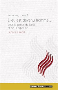 Sermons - Tome 1 - Léon Le Grand - ebook