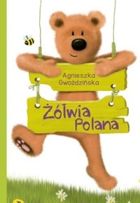 Żółwia Polana - Agnieszka Gwoździńska - książka
