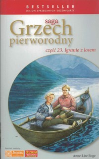 Grzech pierworodny. Igranie z losem - Anne-Lise Boge - ebook