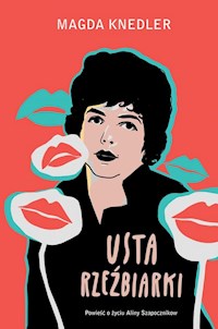 Usta rzeźbiarki - Magdalena Knedler - książka