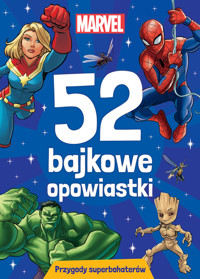52 bajkowe opowiastki. Przygody superbohaterów. Marvel - zbiorowa praca - książka