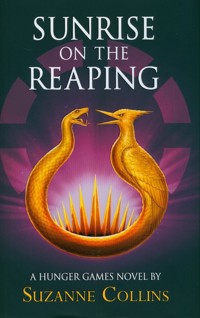 Sunrise on the Reaping - Suzanne Collins - książka
