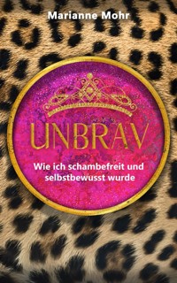 Unbrav - Marianne Mohr - ebook