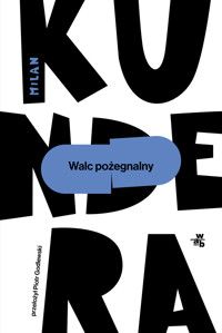 Walc pożegnalny - Milan Kundera - książka
