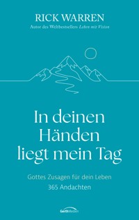 In deinen Händen liegt mein Tag - Rick Warren - ebook