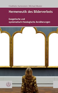 Hermeneutik des Bilderverbots - Michael  Moxter - ebook