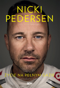 Nicki Pedersen. Życie na pełnym gazie. Autobiografia - Nicki Pedersen, Poul Ferdinand - ebook + książka