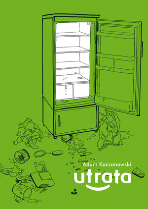 Utrata - Adam Kaczanowski - ebook + książka