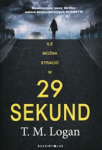 29 sekund - T. M. Logan - książka