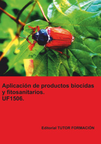 Aplicación De Productos Biocidas Y Fitosanitarios. Uf1506. - Raquel García Laureano - ebook