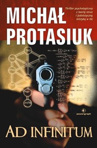 Ad infinitum - Michał Protasiuk - ebook + książka
