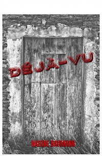 Déjà-vu - Nadine Baumann - ebook