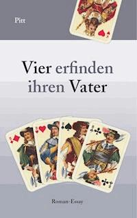 Vier erfinden ihren Vater - Pitt - ebook