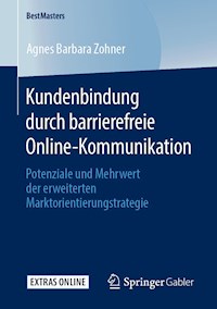 Kundenbindung durch barrierefreie Online-Kommunikation - Agnes Barbara Zohner - ebook