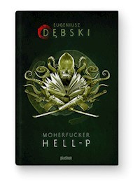 Moherfucker Hell-P - Eugeniusz Dębski - książka