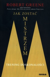 Jak zostać mistrzem. Trening doskonałości - Robert Greene - audiobook + książka